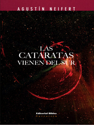 cover image of Las cataratas vienen del sur